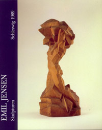 Katalog-Deckblatt, Skulpturen Emil Jensen, Schleswig 1989